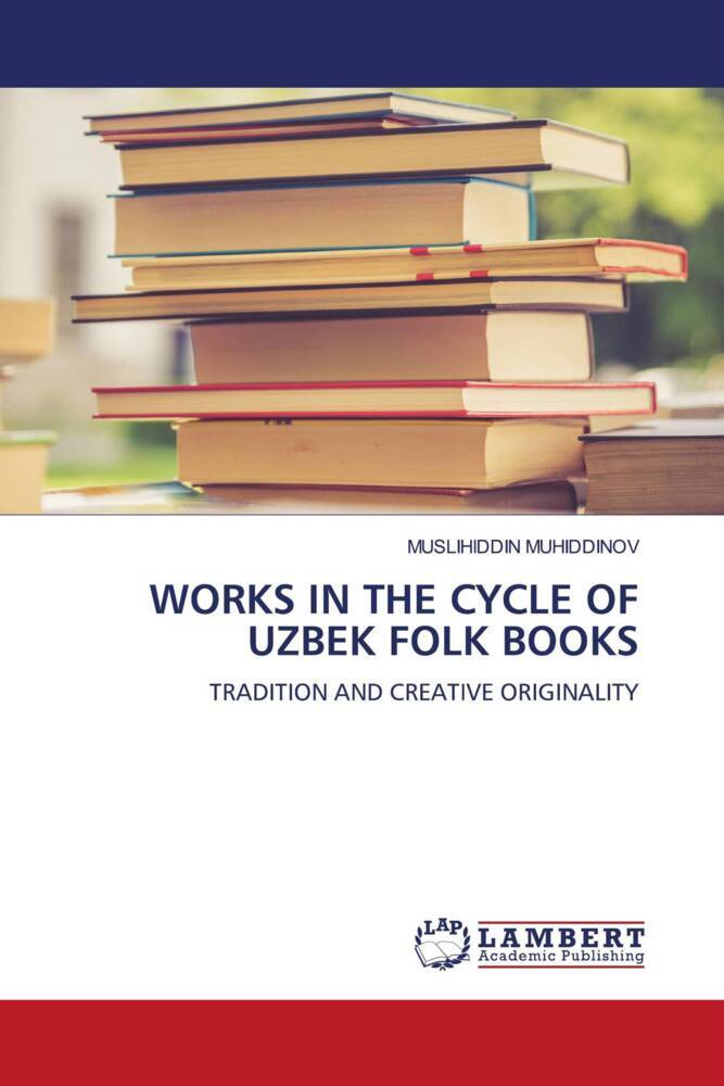 WORKS IN THE CYCLE OF UZBEK FOLK BOOKS