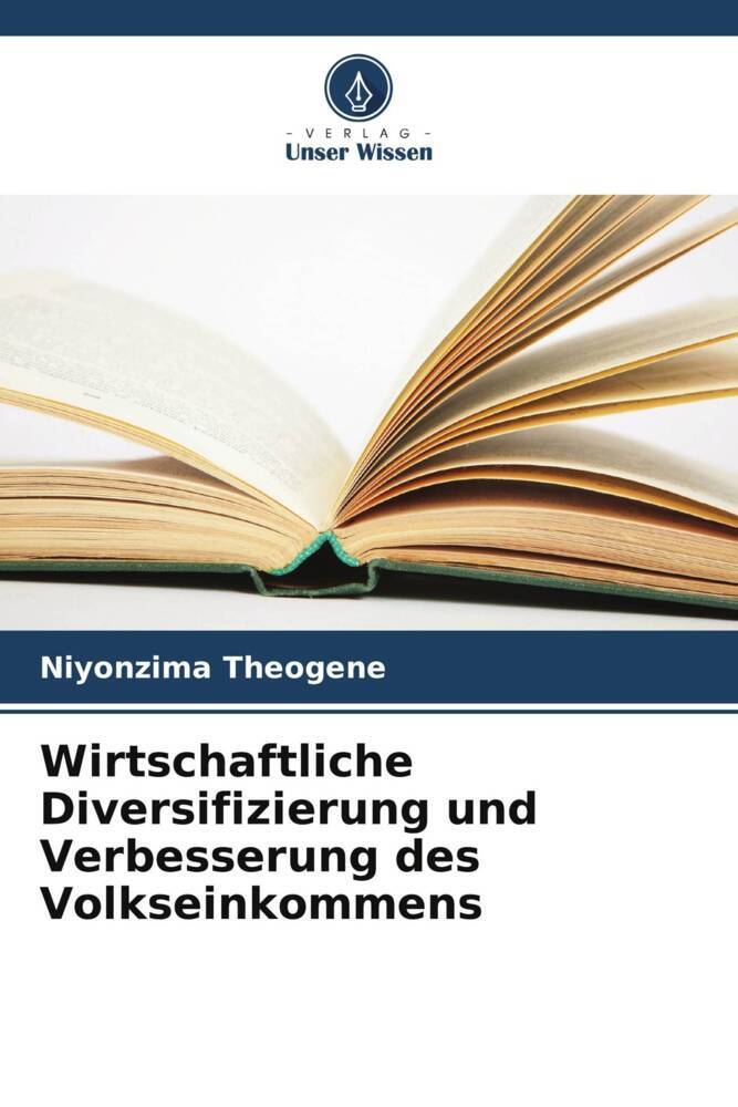 Wirtschaftliche Diversifizierung und Verbesserung des Volkseinkommens