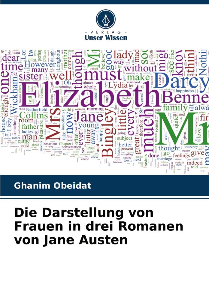 Die Darstellung von Frauen in drei Romanen von Jane Austen