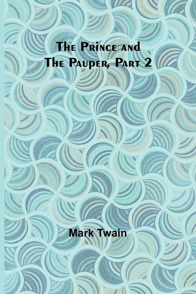 The Prince and the Pauper Part 2.