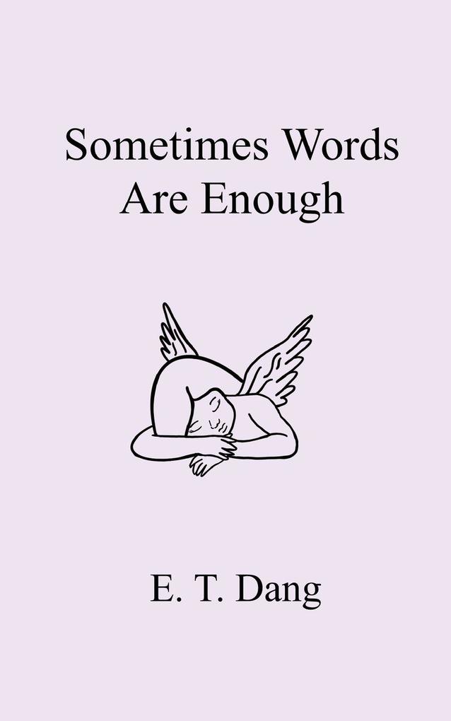 Sometimes Words Are Enough