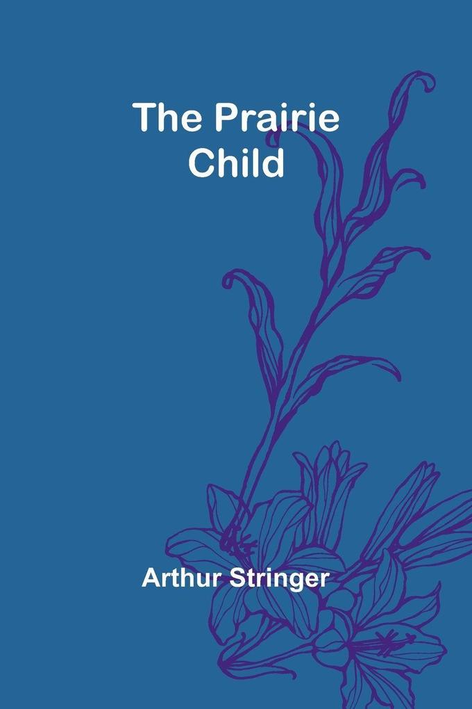 The Prairie Child
