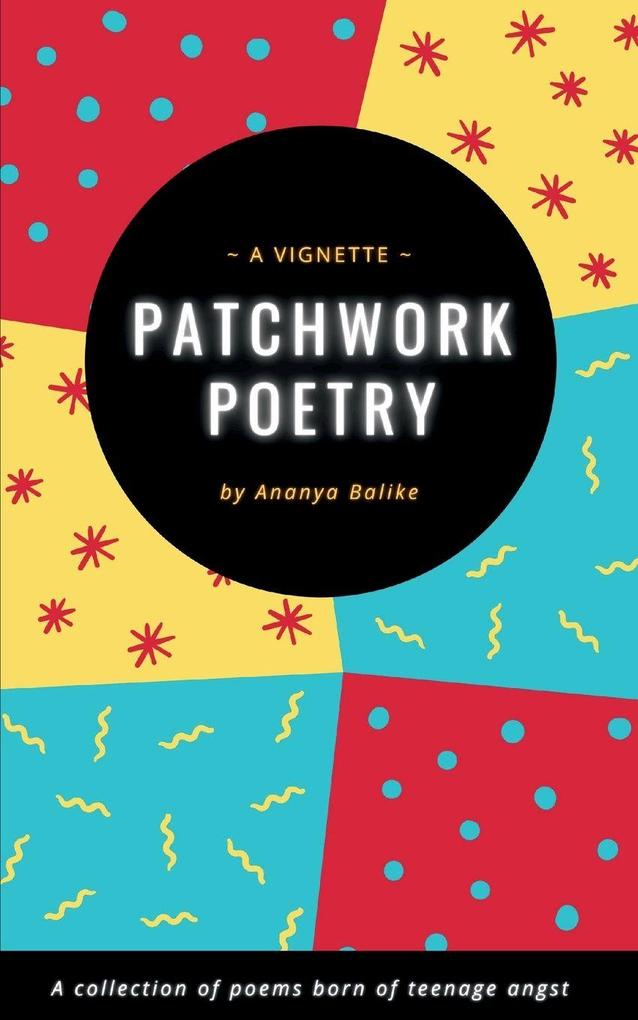 Patchwork Poetry ~ a vignette