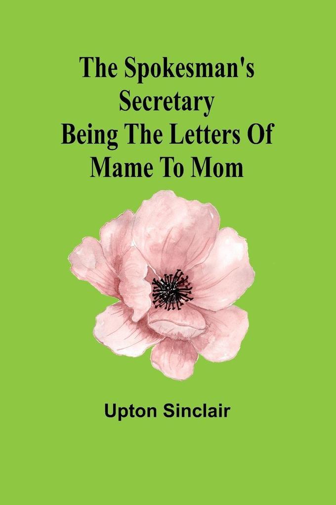 The spokesman's secretary