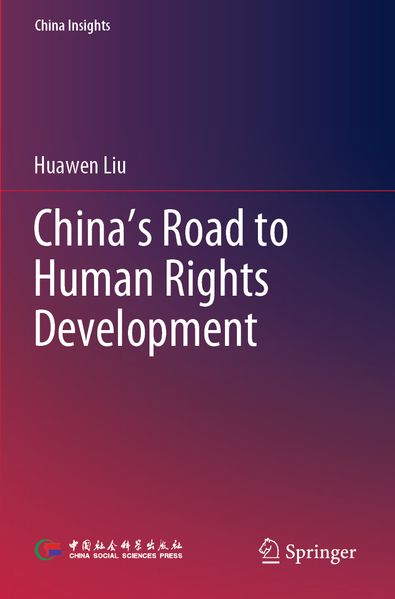 China's Road to Human Rights Development