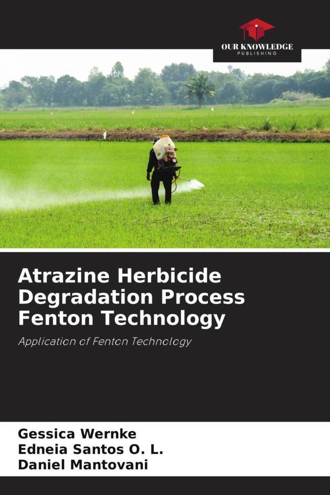 Atrazine Herbicide Degradation Process Fenton Technology
