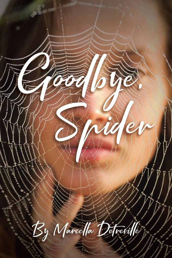 Goodbye Spider