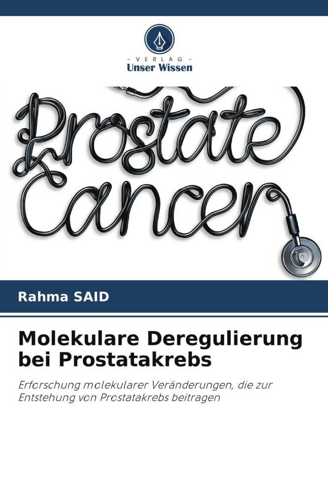 Molekulare Deregulierung bei Prostatakrebs