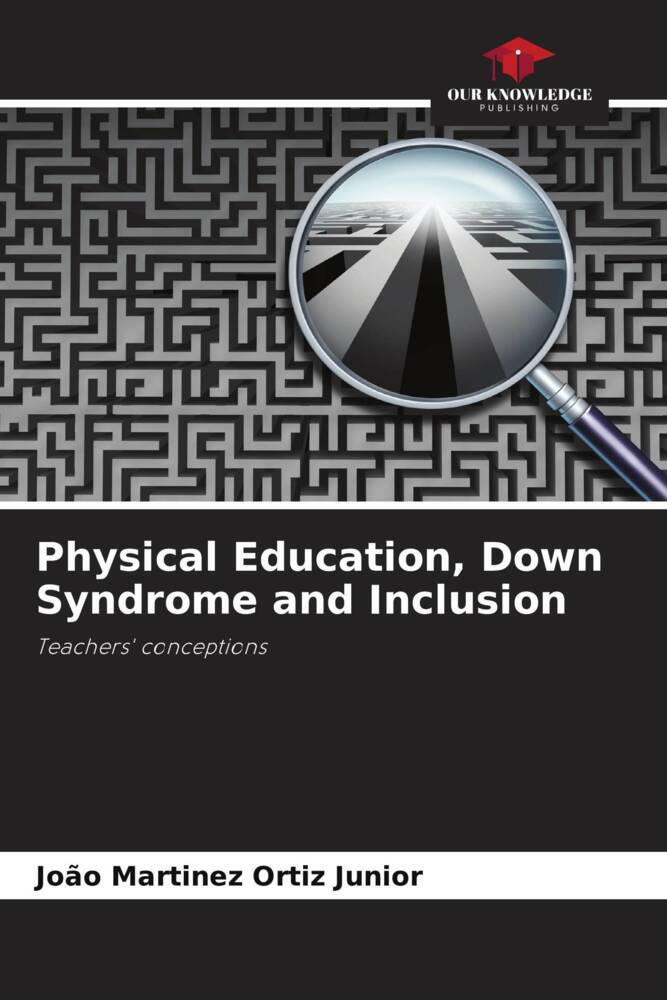 Physical Education Down Syndrome and Inclusion