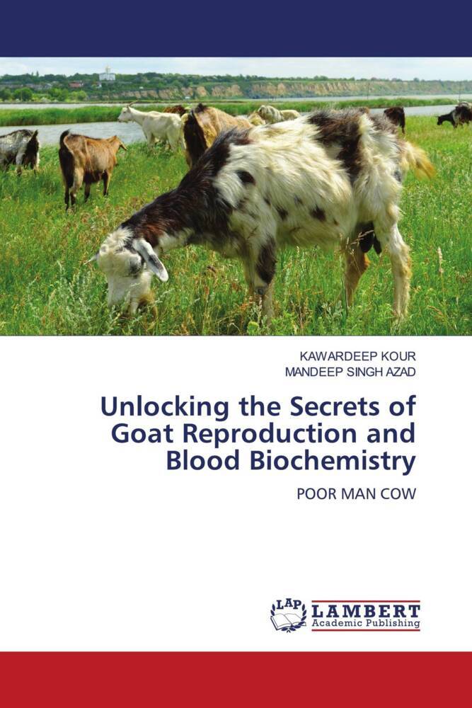 Unlocking the Secrets of Goat Reproduction and Blood Biochemistry