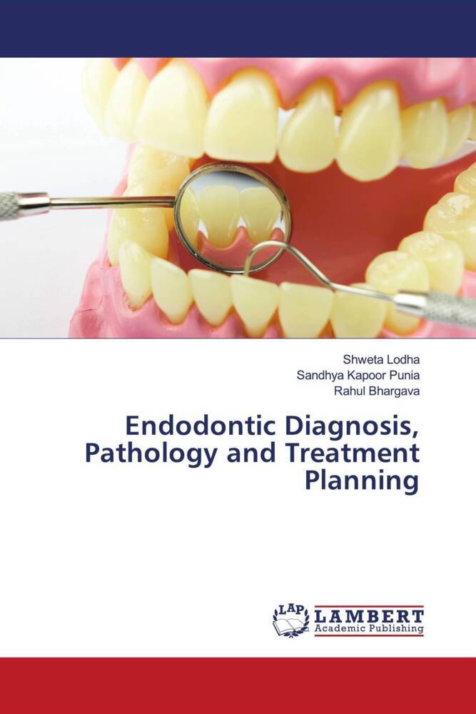 Endodontic Diagnosis Pathology and Treatment Planning