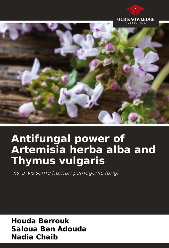 Antifungal power of Artemisia herba alba and Thymus vulgaris