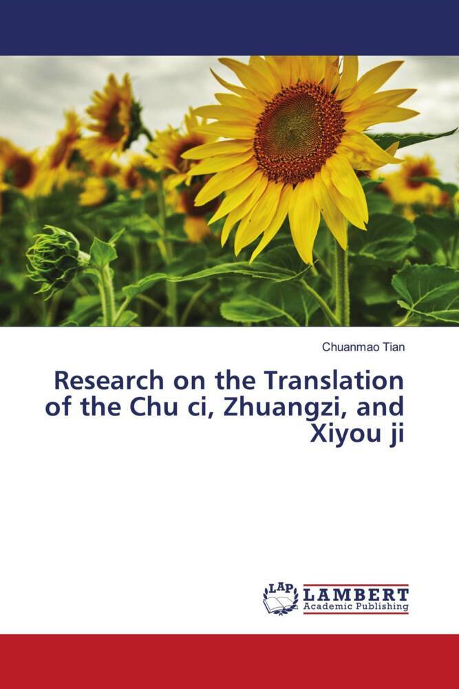 Research on the Translation of the Chu ci Zhuangzi and Xiyou ji