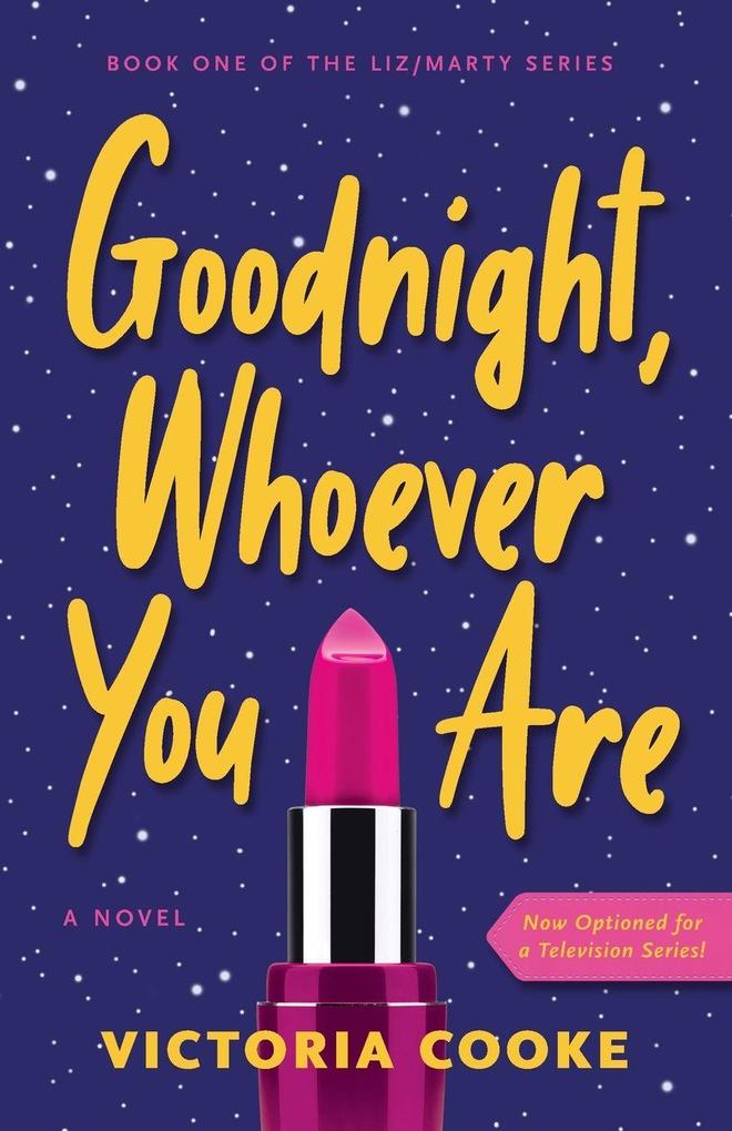Goodnight Whoever You Are