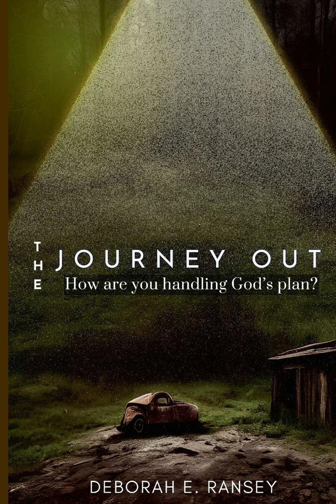 The Journey Out