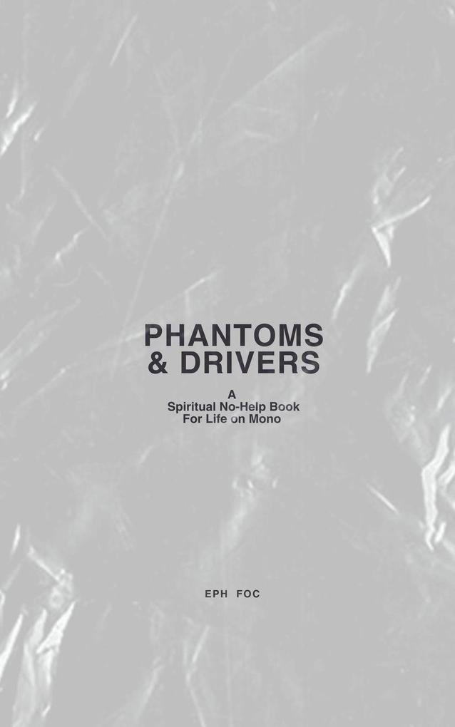 Phantoms & Drivers