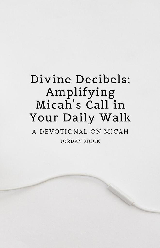 Divine Decibels