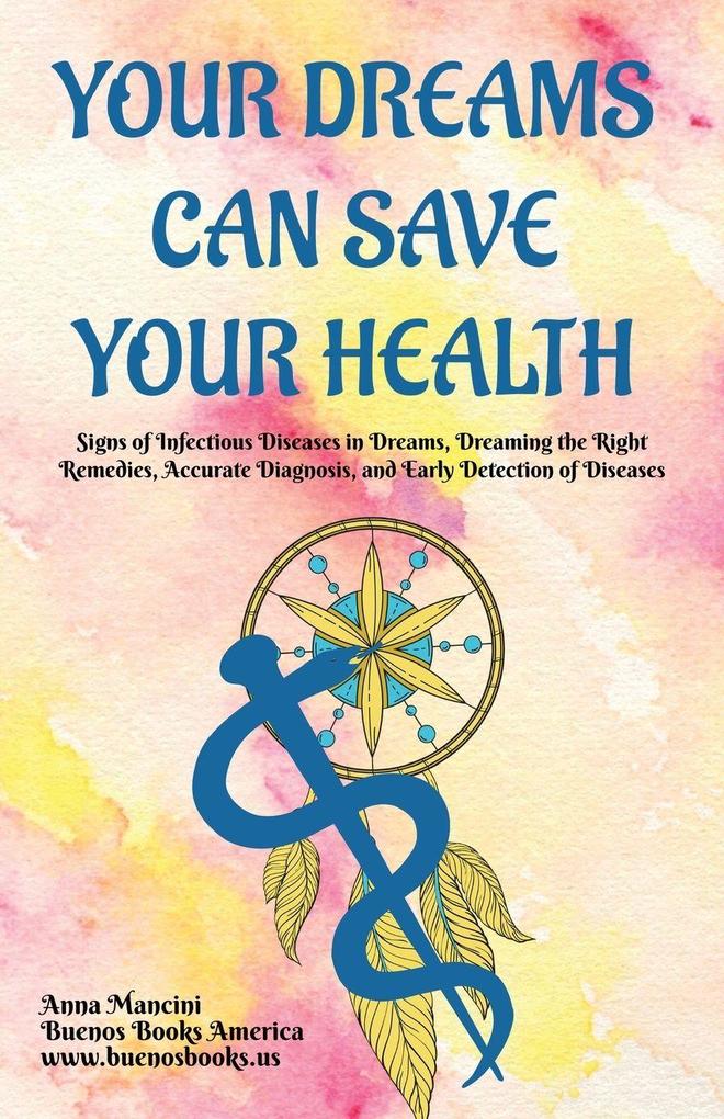 Your Dreams Can Save Your Health