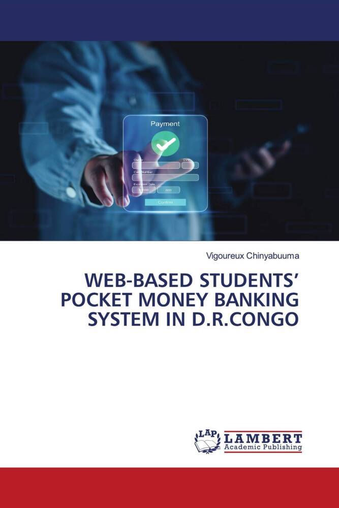 WEB-BASED STUDENTS' POCKET MONEY BANKING SYSTEM IN D.R.CONGO
