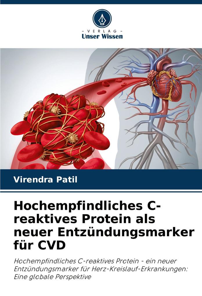 Hochempfindliches C-reaktives Protein als neuer Entzündungsmarker für CVD