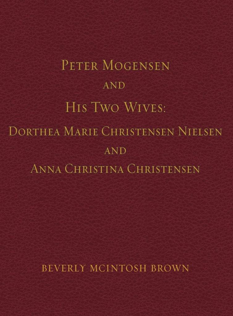 Peter Mogensen and His Two Wives