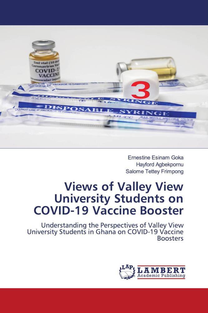 Views of Valley View University Students on COVID-19 Vaccine Booster