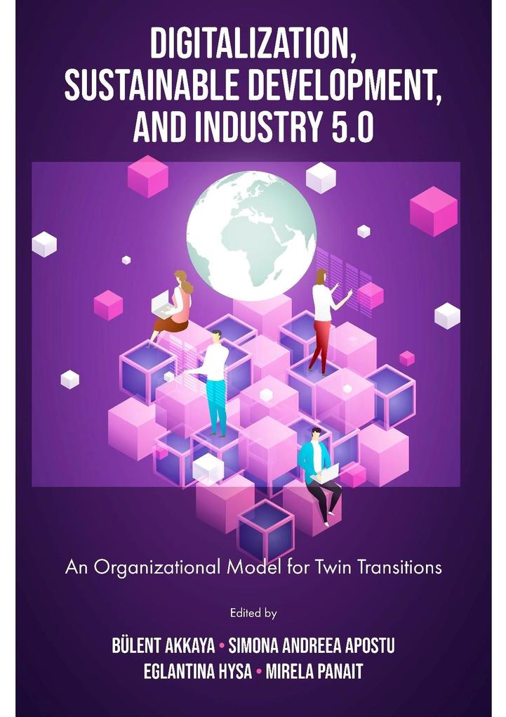 Digitalization Sustainable Development and Industry 5.0