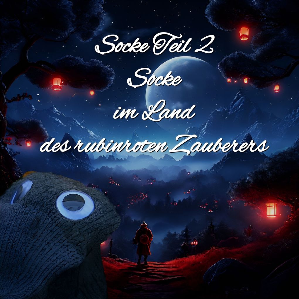 Socke Teil 2 Socke im Land des rubinroten Zauberers