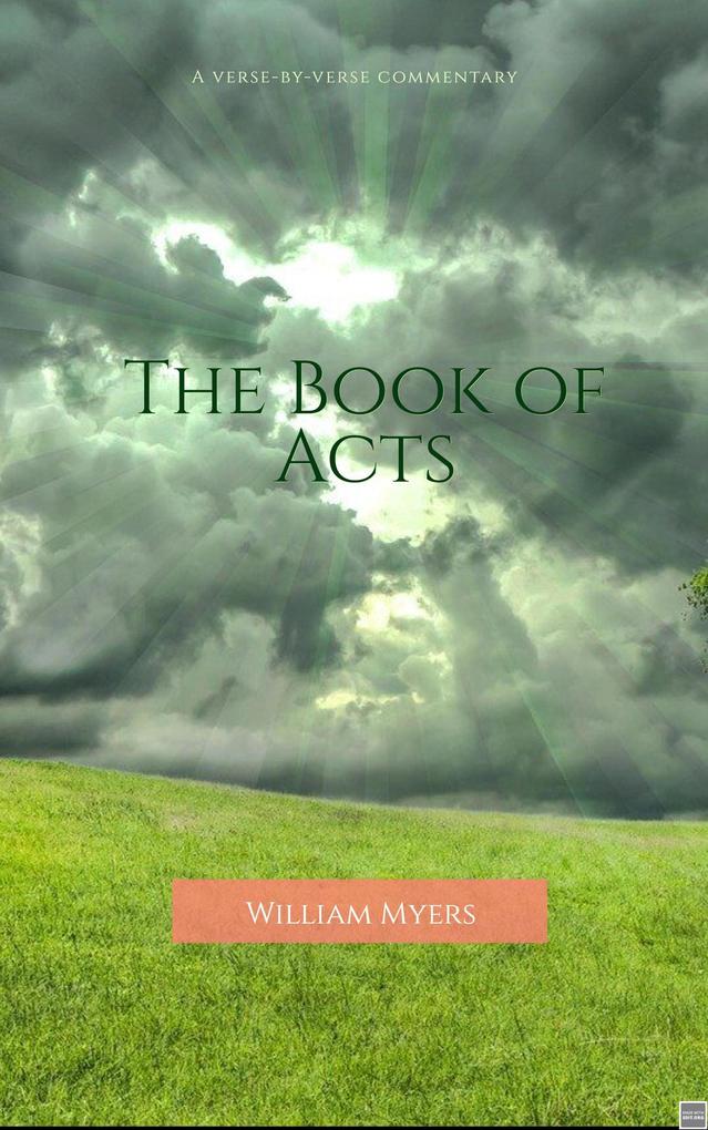 The Book of Acts (The Books of the New Testament #2)