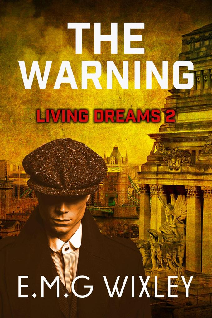 The Warning (Living Dreams #2)