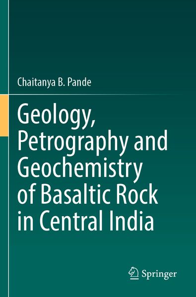 Geology Petrography and Geochemistry of Basaltic Rock in Central India