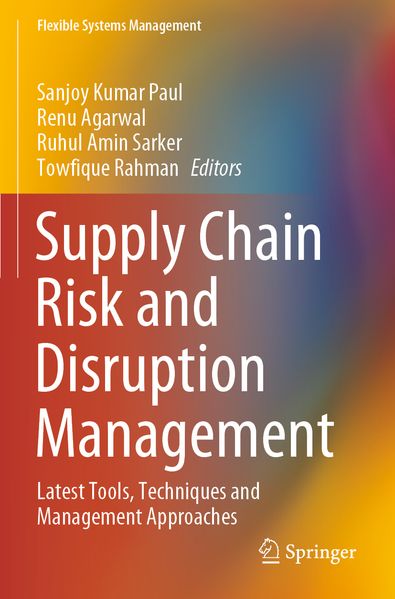 Supply Chain Risk and Disruption Management