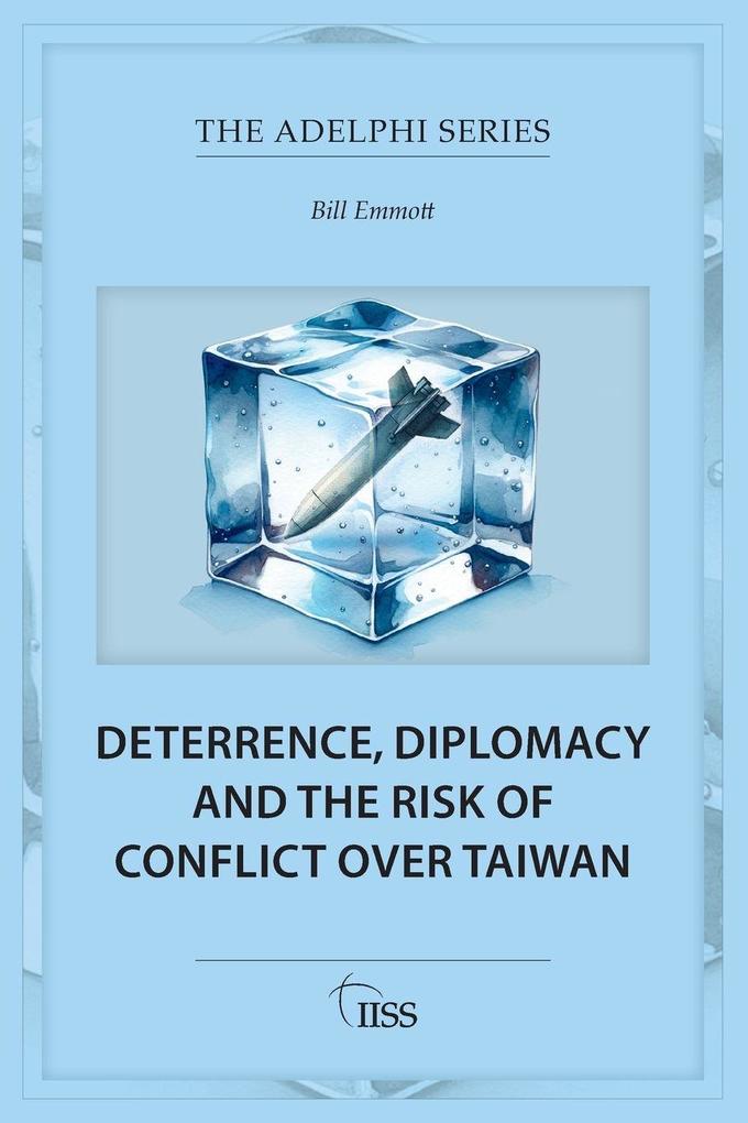 Deterrence Diplomacy and the Risk of Conflict Over Taiwan