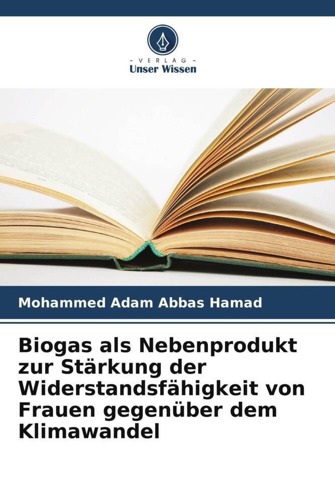 Biogas als Nebenprodukt zur Stärkung der Widerstandsfähigkeit von Frauen gegenüber dem Klimawandel
