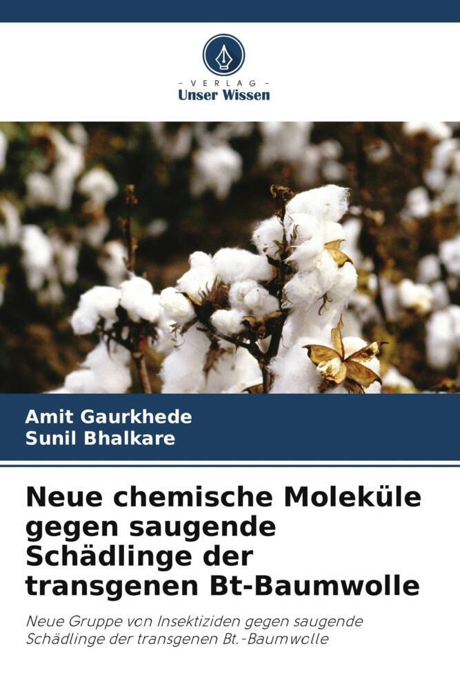 Neue chemische Moleküle gegen saugende Schädlinge der transgenen Bt-Baumwolle