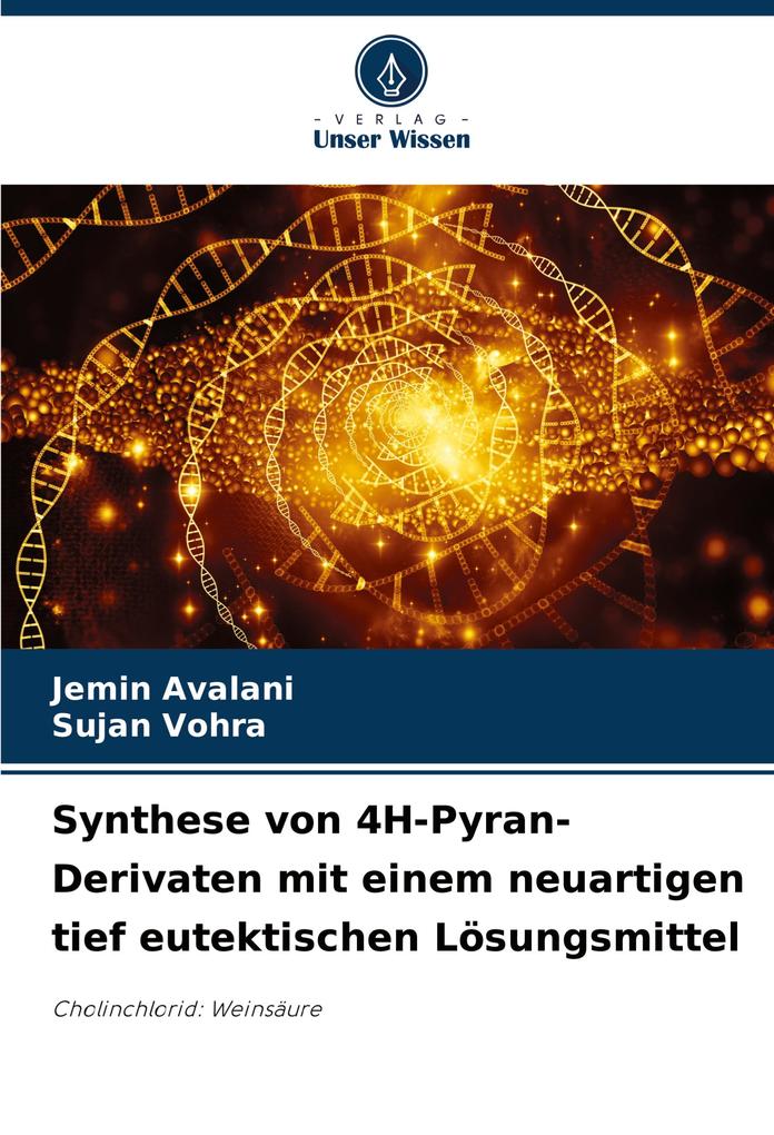 Synthese von 4H-Pyran-Derivaten mit einem neuartigen tief eutektischen Lösungsmittel