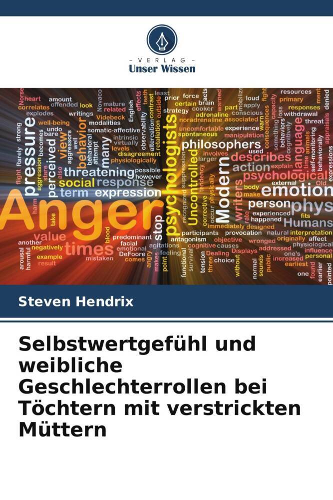 Selbstwertgefühl und weibliche Geschlechterrollen bei Töchtern mit verstrickten Müttern