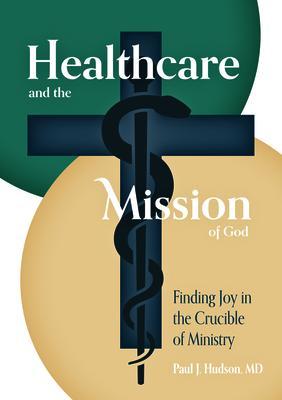 Healthcare and the Mission of God