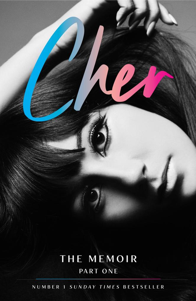 Harper Collins Publ. Uk Cher, The Memoir Part One