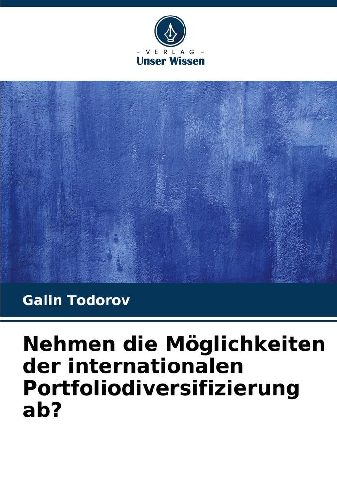 Nehmen die Möglichkeiten der internationalen Portfoliodiversifizierung ab?