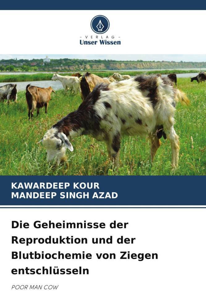 Die Geheimnisse der Reproduktion und der Blutbiochemie von Ziegen entschlüsseln