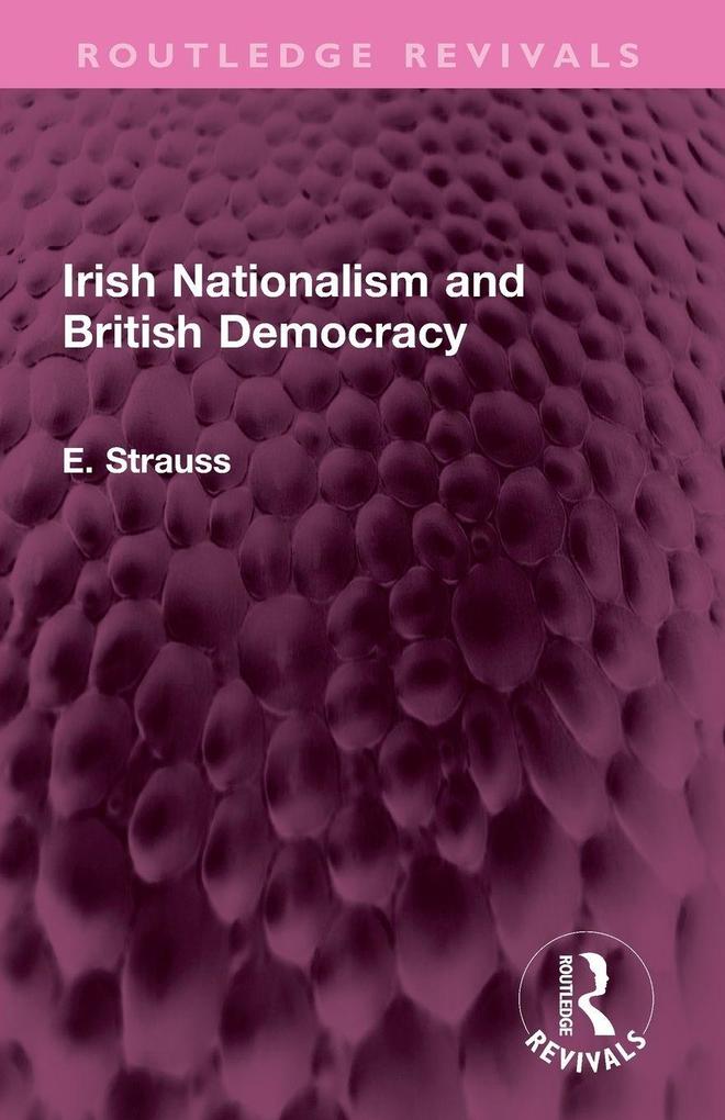 Irish Nationalism and British Democracy