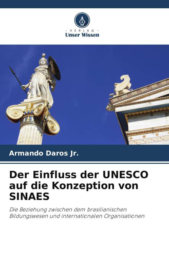Der Einfluss der UNESCO auf die Konzeption von SINAES