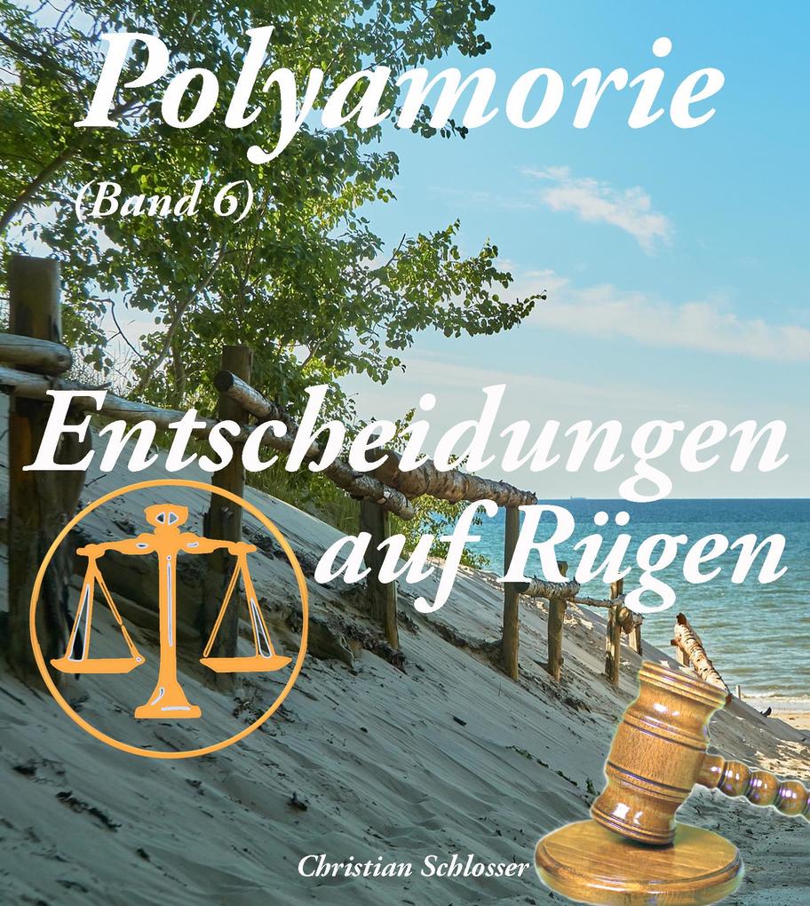 Entscheidungen auf Rügen