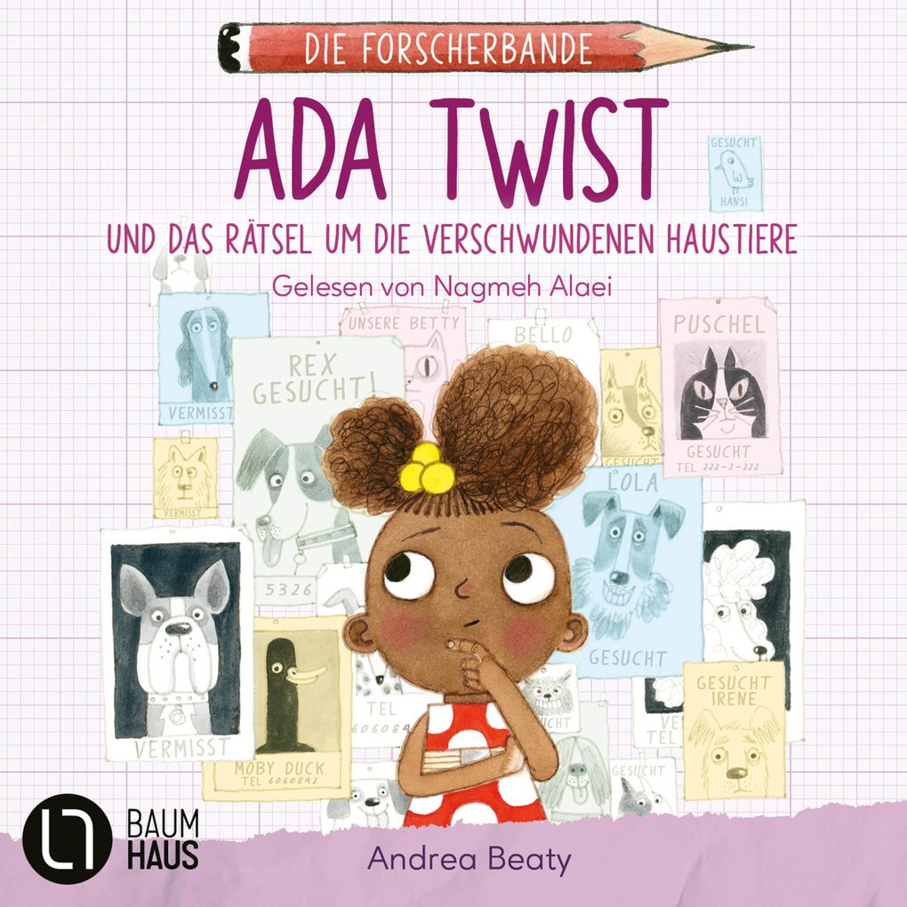 Ada Twist und das Rätsel um die verschwundenen Haustiere - Die Forscherbande Teil 1