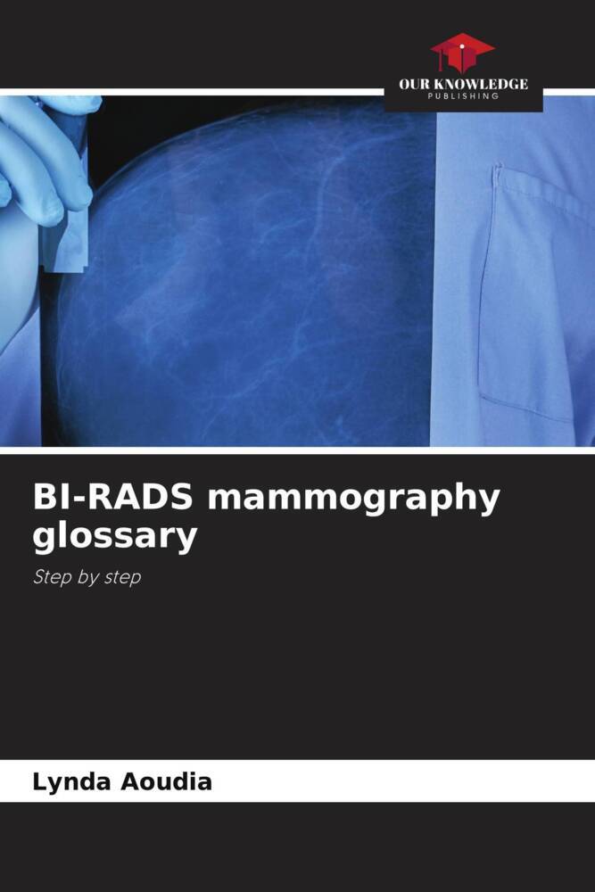 BI-RADS mammography glossary