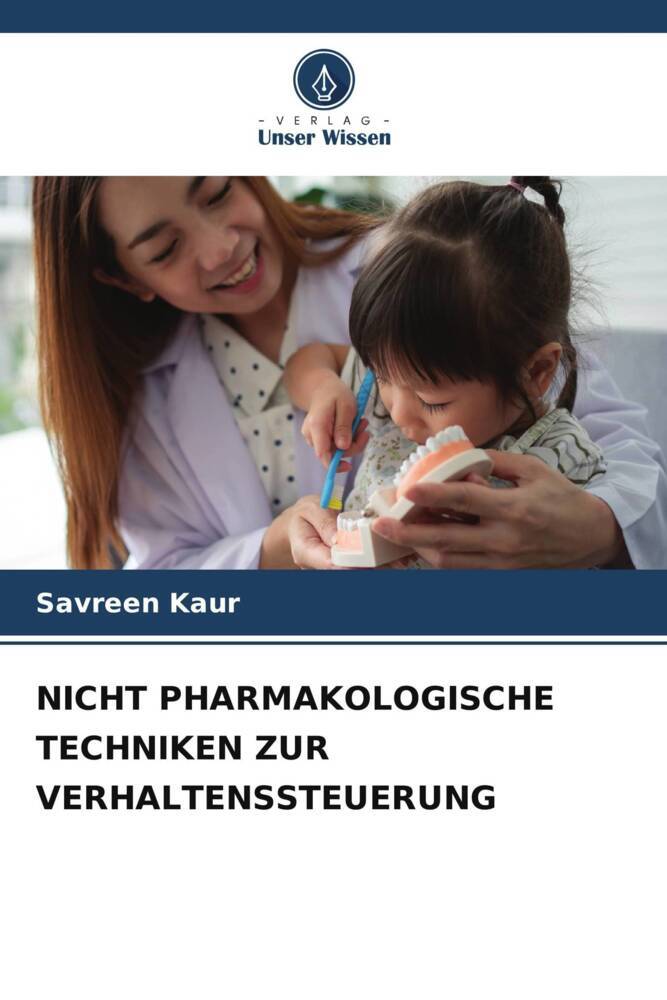 NICHT PHARMAKOLOGISCHE TECHNIKEN ZUR VERHALTENSSTEUERUNG