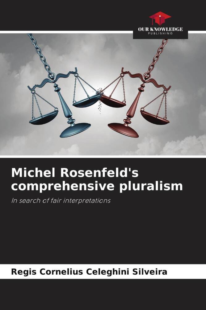 Michel Rosenfeld's comprehensive pluralism