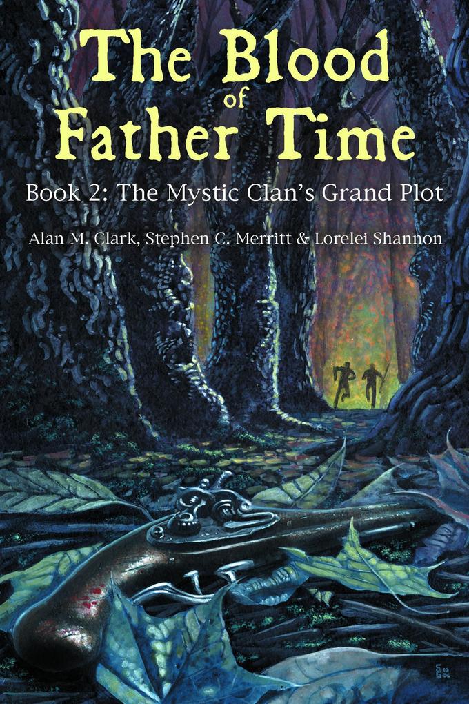 The Blood of Father Time Book 2: The Mystic Clan‘s Grand Plot