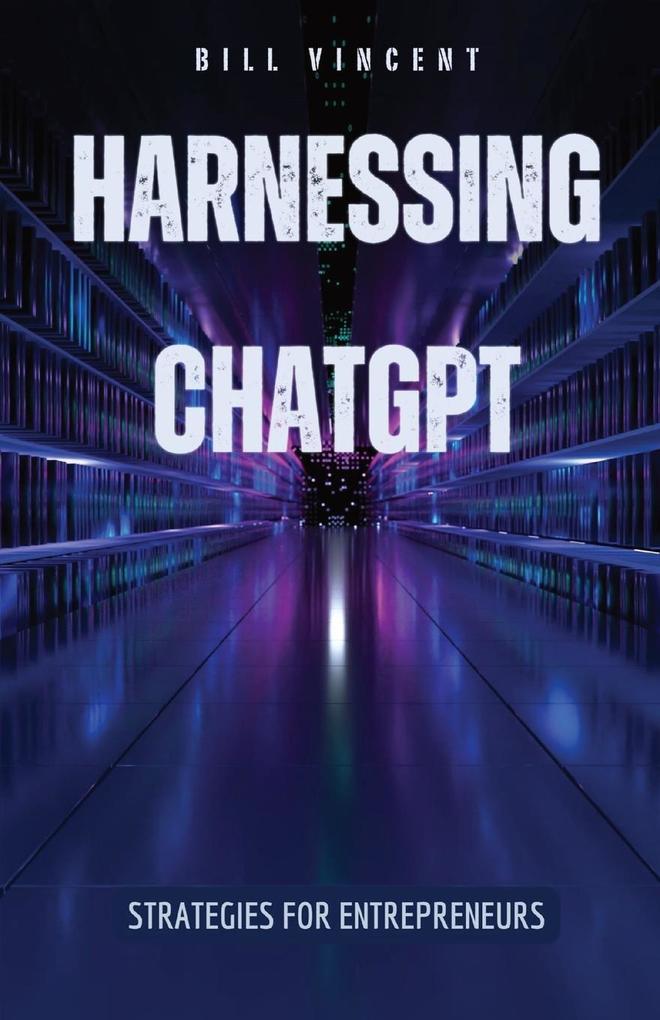 Harnessing ChatGPT